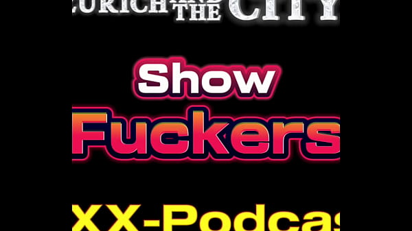 Swiss Show Fuckers &ndash_ XXX-Podcast